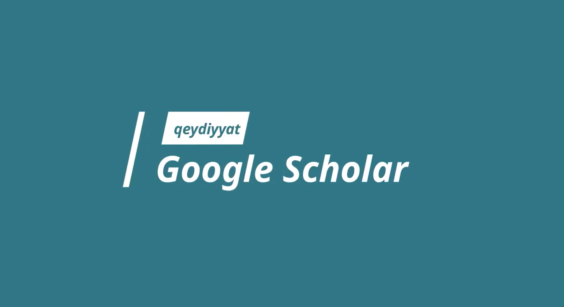 Google Scholar platformasında qeydiyyat və profil tənzimlənməsi